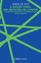 Il raggio verde: una metafora del confine. Riflessioni erratiche e interpretazioni sociologiche