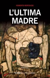 L' ultima madre