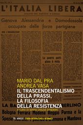 Il trascendentalismo della prassi, la filosofia della Resistenza