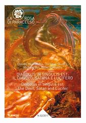 La rosa di Paracelso (2017). Vol. 2: Diabolus in singulis est: il diavolo, Satana e Lucifero