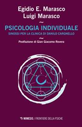 Psicologia individuale. Sinossi per la clinica di Danilo Cargnello