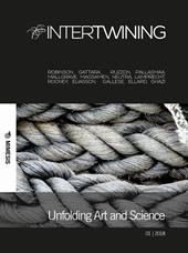 Intertwining. Ediz. italiana (2018). Vol. 1: Unfolding Art and Science.