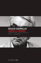 Libertà di pensiero. Girodano Bruno, John Stuart Mill e Paul K. Feyerabend