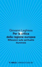 Per la critica della ragione europea. Riflessioni sulla spiritualità illuminista