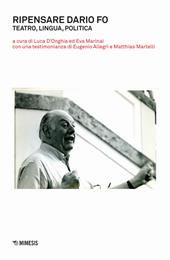 Ripensare Dario Fo. Teatro, lingua, politica