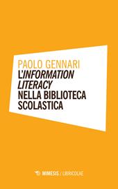 L' information literacy nella biblioteca scolastica