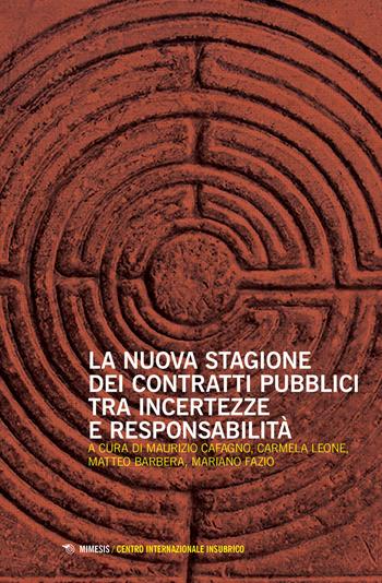 La nuova stagione dei contratti pubblici  - Libro Mimesis 2019 | Libraccio.it
