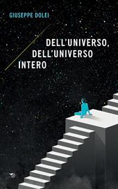 Dell'universo, dell'universo intero