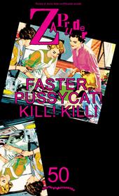 Zapruder. Rivista di storia della conflittualità sociale (2019). Vol. 50: Faster, Pussycat! Kill! Kill!.