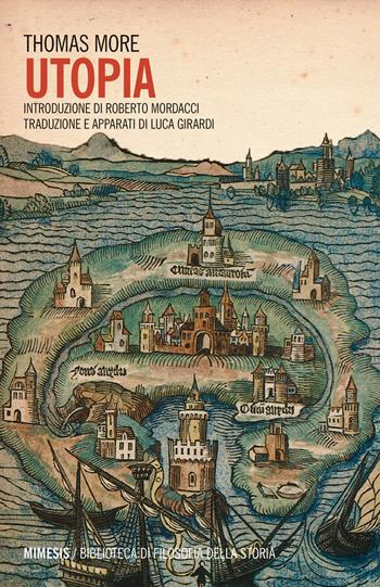 Utopia. Testo latino a fronte - Tommaso Moro - Libro Mimesis 2021, Biblioteca di filosofia della storia | Libraccio.it