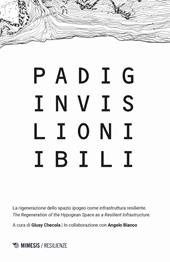 Padiglioni invisibili. La rigenerazione dello spazio ipogeo come infrastruttura resiliente