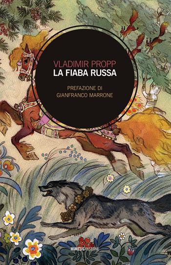 La fiaba russa - Vladimir Propp - Libro Mimesis 2020, Insegne | Libraccio.it