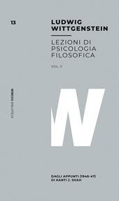 Lezioni di psicologia filosofica. Vol. 2: Dagli appunti (1946-47) di Kanti J. Shah.