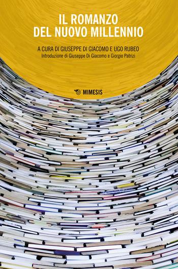 Il romanzo del nuovo millennio - Rubeo - Libro Mimesis 2021, Mimesis | Libraccio.it