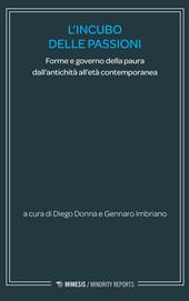 L'incubo delle passioni. Forme e governo della paura dall'antichità all'età contemporanea
