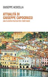 Attualità di Giuseppe Capograssi. Una filosofia politica per i tempi nuovi