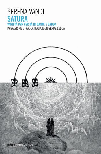 Satura. Varietà per verità in Dante e Gadda - Serena Vandi - Libro Mimesis 2021, I sensi del testo | Libraccio.it