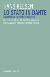 Lo Stato in Dante. Una teologia politica per l'impero