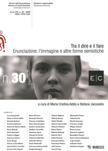 Tra il dire e il fare (2020). Vol. 30: Enunciazione: l'immagine e altre forme semiotiche.  - Libro Mimesis 2021, E/C | Libraccio.it