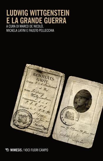 Ludwig Wittgenstein e la grande guerra - Latini - Libro Mimesis 2021, Voci fuori campo | Libraccio.it