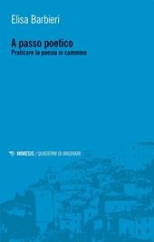 A passo poetico. Praticare la poesia in cammino