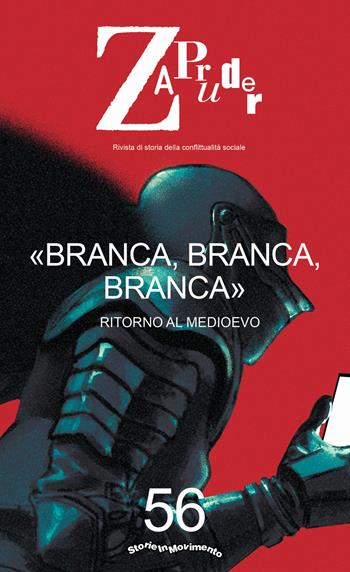 Zapruder. Rivista di storia della conflittualità sociale. Vol. 56  - Libro Mimesis 2021 | Libraccio.it