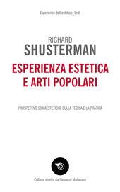 Esperienza estetica e arti popolari. Prospettive somaestetiche sulla teoria e la pratica