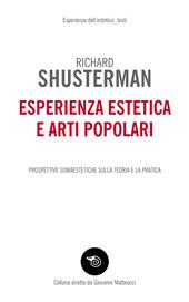 Esperienza estetica e arti popolari. Prospettive somaestetiche sulla teoria e la pratica