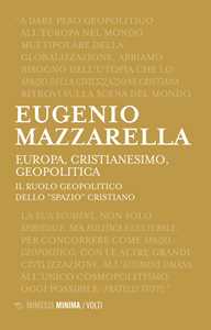 Europa, Cristianesimo, Geopolitica. Il Ruolo Geopolitico Dello «S...