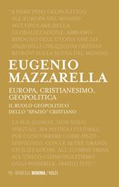 Europa, cristianesimo, geopolitica. Il ruolo geopolitico dello «spazio» cristiano