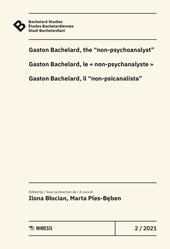 Bachelard Studies-Études Bachelardiennes-Studi Bachelardiani (2021). Vol. 2