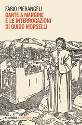 Dante a margine e le interrogazioni di Guido Morselli