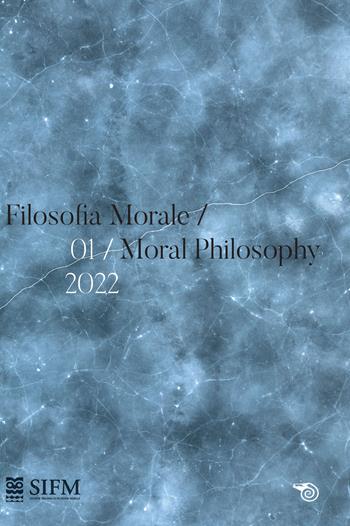 Filosofia morale-Moral philosophy (2022). Ediz. bilingue. Vol. 1  - Libro Mimesis 2022 | Libraccio.it