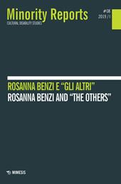 Minority reports (2019). Vol. 8: Rosanna Benzi e «gli altri»-Rosanna Benzi and «the others».