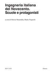 Ingegneria italiana del Novecento. Scuole e protagonisti