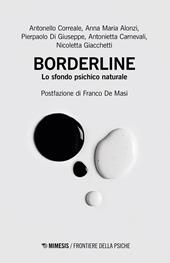 Borderline. Lo sfondo psichico naturale