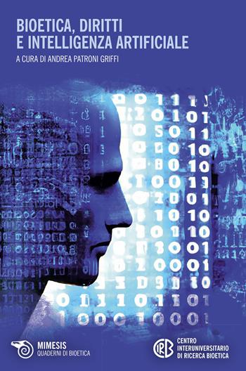 Bioetica, diritti e intelligenza artificiale  - Libro Mimesis 2023, Quaderni di bioetica | Libraccio.it