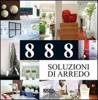 888 soluzioni di arredo. Ediz. italiana, inglese, spagnola e portoghese  - Libro Logos 2011 | Libraccio.it