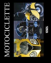 Motociclette  - Libro Logos 2010 | Libraccio.it