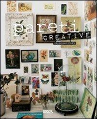Pareti creative - Geraldine James - Libro Logos 2012 | Libraccio.it