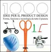 Mille idee per il product design