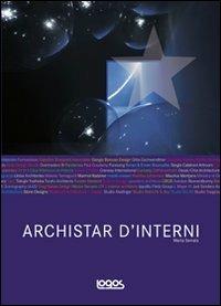 Archistar d'interni - Marta Serrats - Libro Logos 2011 | Libraccio.it