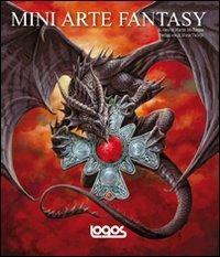 Mini arte fantasy  - Libro Logos 2011 | Libraccio.it