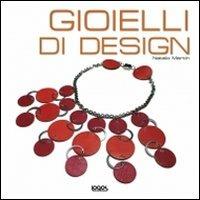 Gioielli di design - Natalio Martin - Libro Logos 2011 | Libraccio.it