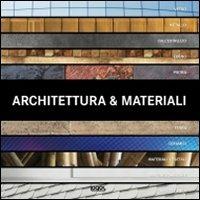 Architettura e materiali. Ediz. multilingue  - Libro Logos 2011 | Libraccio.it