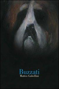 Buzzati - Matteo Gubellini - Libro Logos 2012, Illustrati | Libraccio.it