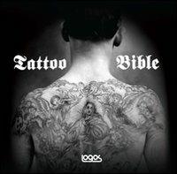 Tattoo bible  - Libro Logos 2012 | Libraccio.it