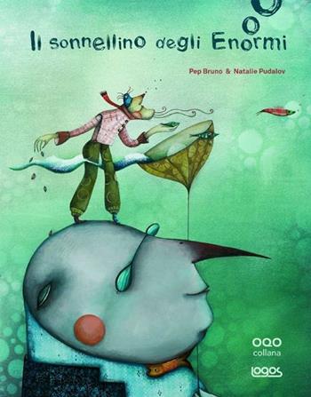 Il sonnellino degli enormi. Ediz. illustrata - Bruno Pep, Natalie Pudalov - Libro Logos 2012, Illustrati | Libraccio.it