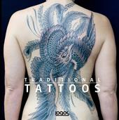 Traditional tattoos. Ediz. italiana, tedesca, inglese e francese