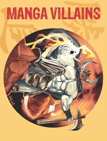 Manga villains. Ediz. italiana, inglese, spagnola e portoghese  - Libro Logos 2012 | Libraccio.it